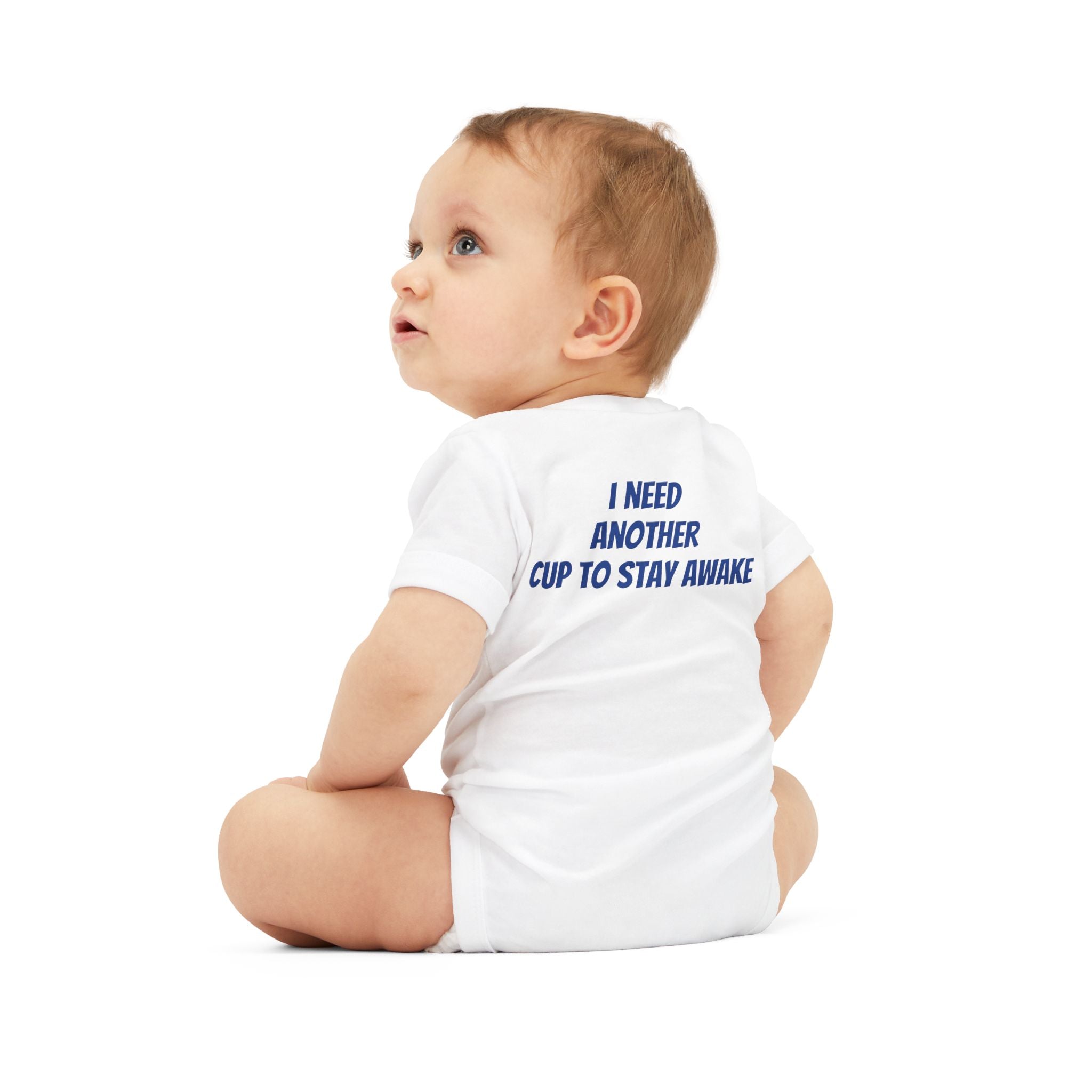 Funny Baby Bodysuit - "I Need Another Cup to Stay Awake" Dog Design