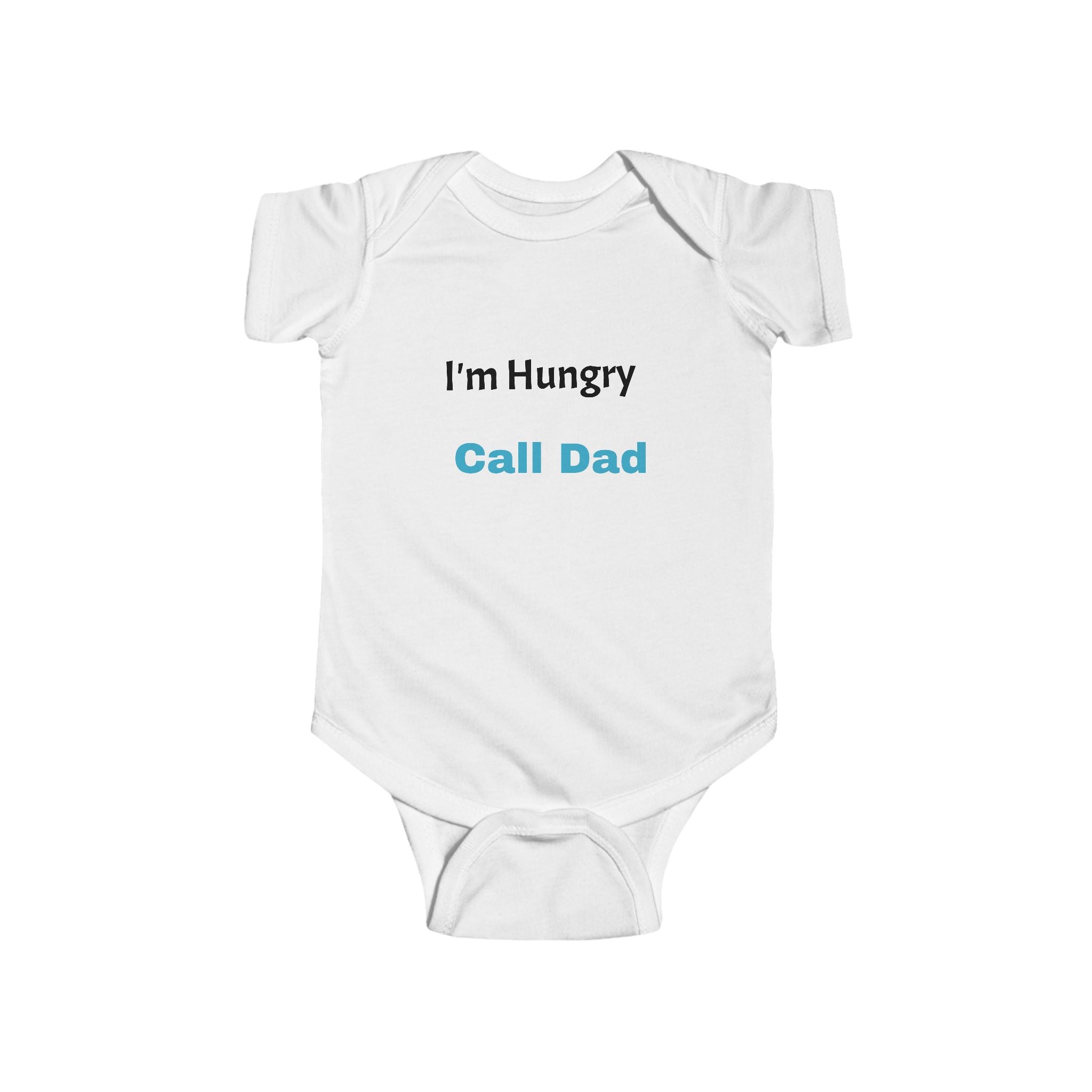 Funny Infant Bodysuit - 'I'm Hungry, Call Dad' & 'Dad Was Playing Video Games Again Mom'