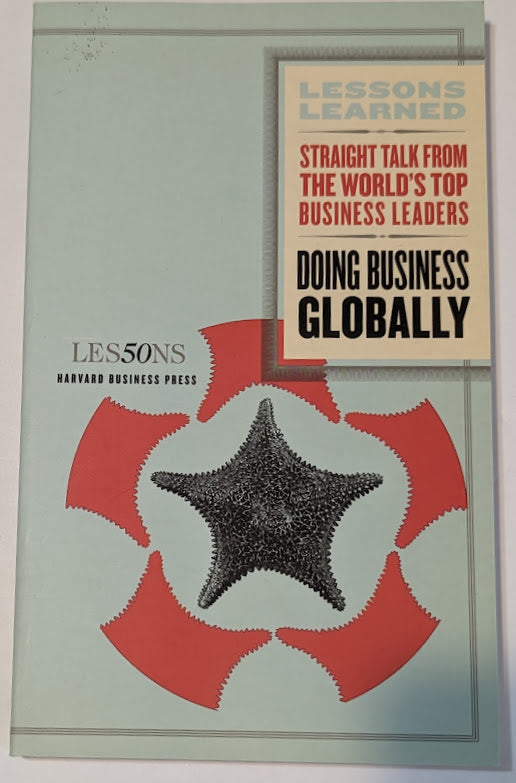 DOING BUSINESS GOLBALLY LESSONS LEARNED