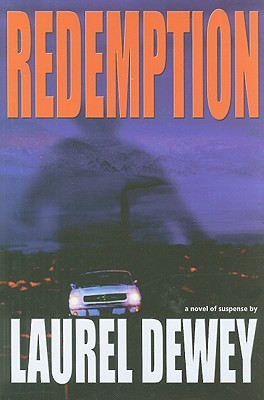 REDMPTION BY LAUREL DEWEY