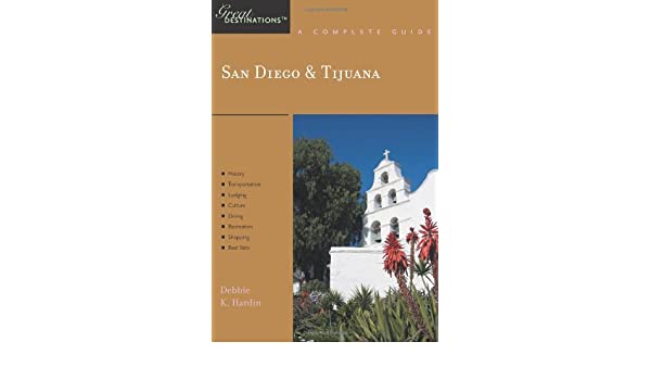 SAN DIEGO & TIJUANA