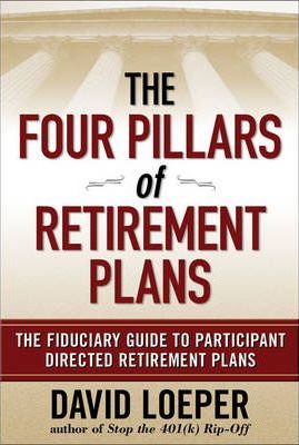 THE FOUR PILLARS OF RETIREMENT PLANS