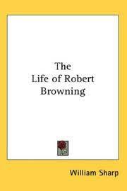 The Life Of Robert Browning By William Sharp