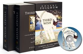 Third Wish By: Robert Fulghum
