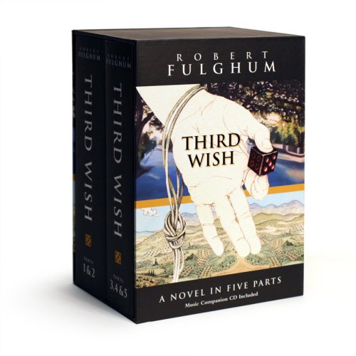 Third Wish By: Robert Fulghum