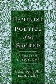 Feminist Poetics Of The Sacred: Creative Suspicions, By Devlin-Glass, Frances And Lyn McCrudden (Eds.),