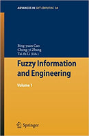Fuzzy Information and Engineering Volume 1  By: Bing-yuan Cao, Cheng-yi Zhang, Tai-fu Li (Eds.)