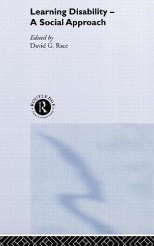 Learning Disability: A Social Approach by David Race