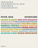 Fortunate To Be An Artist: Peter Iden Interviews By Ingrid Mössinger [Editor]