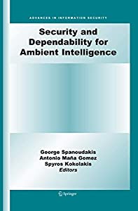 Security and Dependability for Ambient Intelligence by George Spanouda
