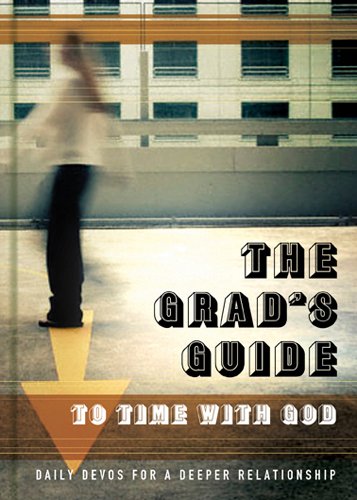 THE GRAD'S GUIDE TO TIME WITH GOD