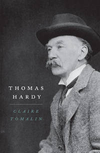 Thomas Hardy By Claire Tomalin