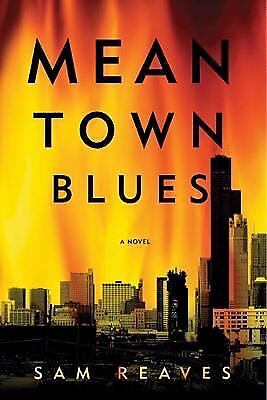 MEAN OWN BLUES: By SAM REAVES