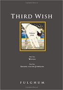 Third Wish By: Robert Fulghum
